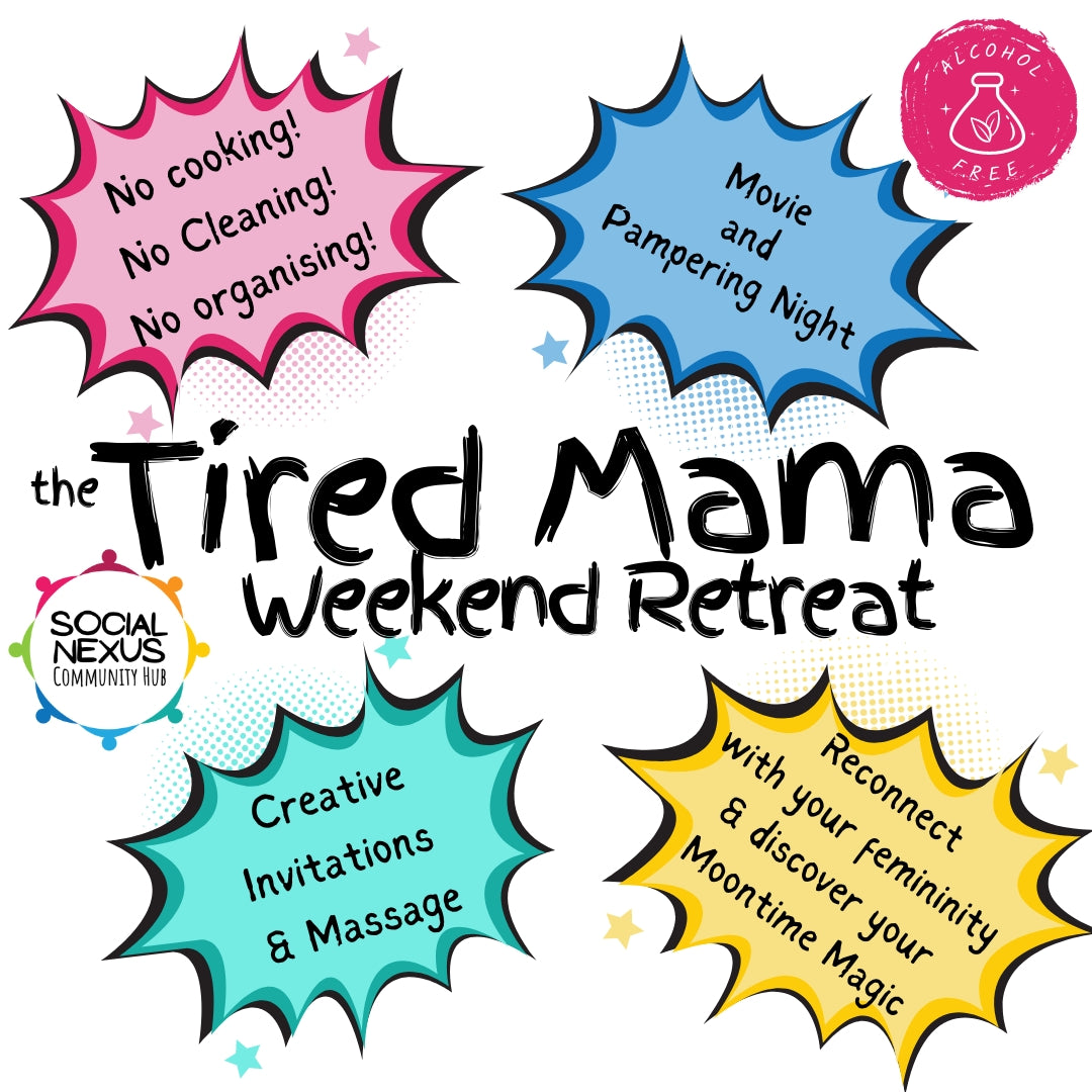 Tired Mamas Retreat {19th October - 20th October}